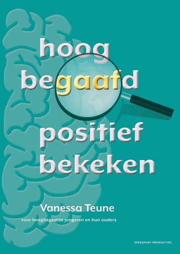 Hoogbegaafd Positief Bekeken - Nederlands - paperback - 72, Verzenden, Gelezen, Vanessa Teune