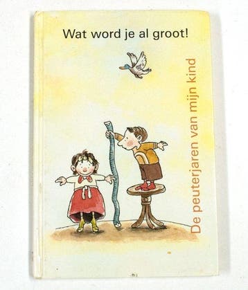 Wat word je al groot! - Bennink, Verzenden, Gelezen