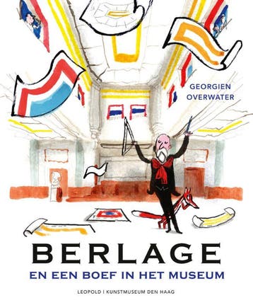 Berlage En Een Boef In Het Museum | Georgien Overwater, Ophalen of Verzenden, Nieuw, Georgien Overwater