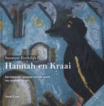 Hannah en Kraai 9789492270184 Susanne Kerkdijk, Verzenden, Gelezen, Susanne Kerkdijk