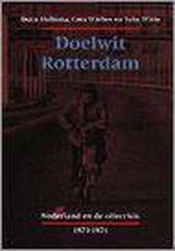 DOELWIT ROTTERDAM 9789012085229 D. Hellema, Boeken, Verzenden, Gelezen, D. Hellema