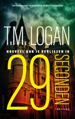 29 seconden (9789026350177, T.M. Logan), Boeken, Verzenden, Nieuw