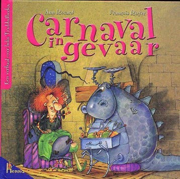 Carnaval in gevaar / De avonturen van heks Trubbelbeckx /, Verzenden, Gelezen