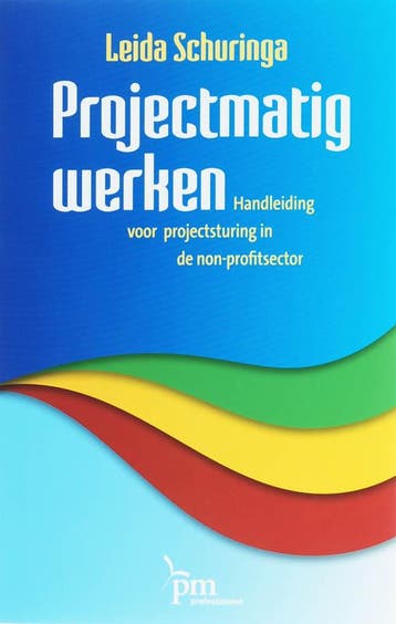 Projectmatig werken / PM-reeks - L. Schuringa 9789024417759, Boeken, Verzenden, Gelezen, L. Schuringa