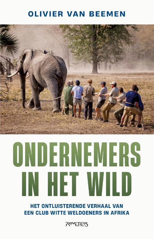 Ondernemers In Het Wild 9789044644883 Olivier van Beemen, Boeken, Overige Boeken, Nieuw, Ophalen of Verzenden