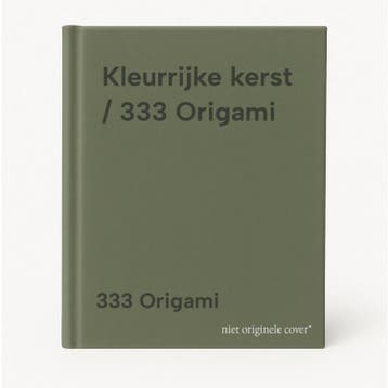 Kleurrijke kerst / 333 Origami - 333 Origami 9789000390199, Verzenden, Zo goed als nieuw, 333 Origami