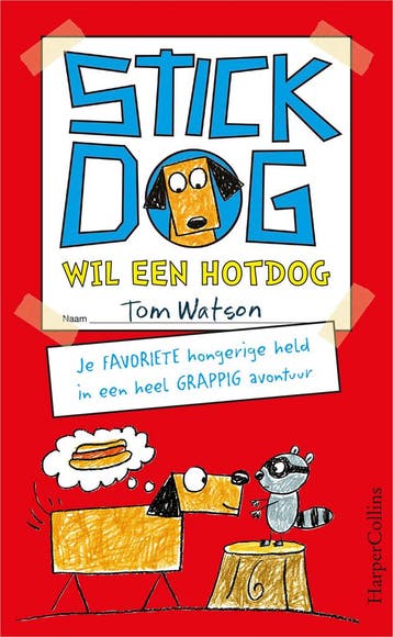Stick dog 2 - Stick Dog wil een hotdog (9789402705065), Boeken, Verzenden, Nieuw
