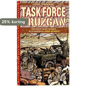Task Force Uruzgan 9789029085472, Verzenden, Zo goed als nieuw