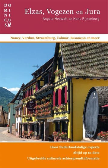 Elzas, Vogezen en Jura / Dominicus 9789025777227, Boeken, Verzenden, Zo goed als nieuw, Angela Heetvelt