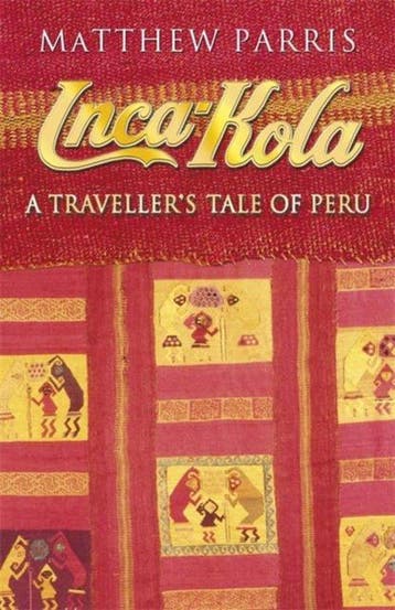 Inca Kola Travellers Tale Of Peru - Matthew Parris, Verzenden, Gelezen, Matthew Parris