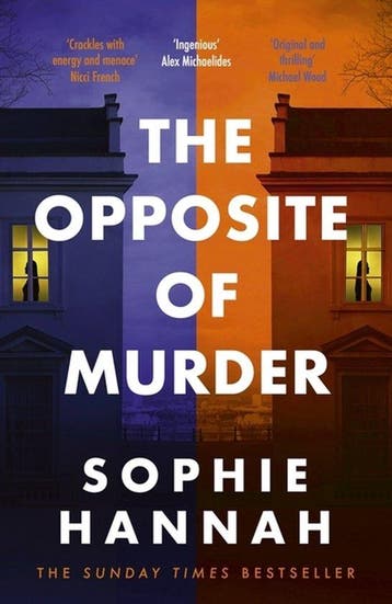The opposite of murder - Sophie Hannah 9781529352962, Verzenden, Gelezen, Sophie Hannah