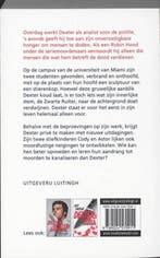 Dexter tast in het duister / Dexter Morgan / 3 9789024570911, Boeken, Verzenden, Gelezen, Jeff Lindsay