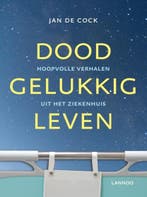 Doodgelukkig leven | 9789401402569 | Jan de Cock, Zo goed als nieuw, Jan de Cock