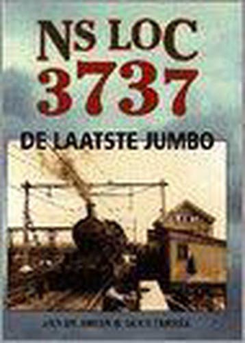 NS-Lok 3737 - De laatste Jumbo (GEBONDEN) - G. Ferree, Verzenden, Gelezen, G. Ferree