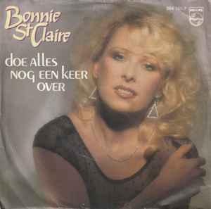 vinyl single 7 inch - Bonnie St Claire - Doe Alles Nog Ee..., Cd's en Dvd's, Verzenden, Zo goed als nieuw, 7 inch, Nederlandstalig