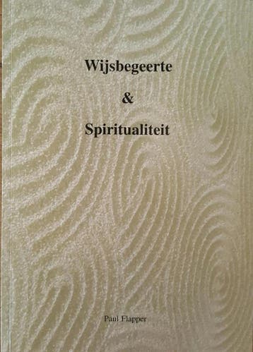 Wijsbegeerte & spiritualiteit - P.L.P. Flapper 9789080340565, Verzenden, Gelezen, P.L.P. Flapper