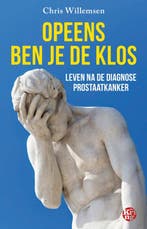 Opeens ben je de klos 9789462973077 Chris Willemsen, Verzenden, Zo goed als nieuw, Chris Willemsen