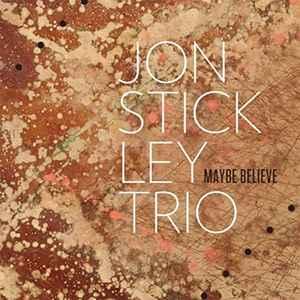 cd - Jon Stickley Trio - Maybe Believe, Cd's en Dvd's, Verzenden, Zo goed als nieuw
