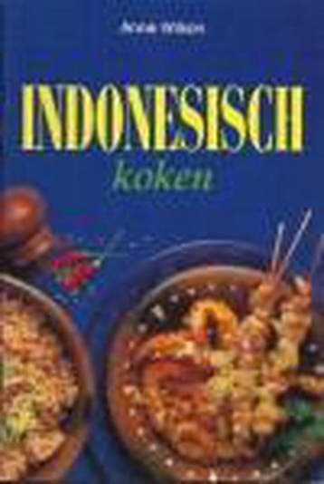 INDONESISCH KOKEN - Anne Wilson 9783895083914, Verzenden, Gelezen, Anne Wilson
