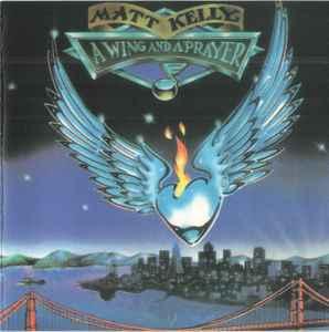 cd - Matt Kelly - A Wing And A Prayer, Verzenden, Zo goed als nieuw
