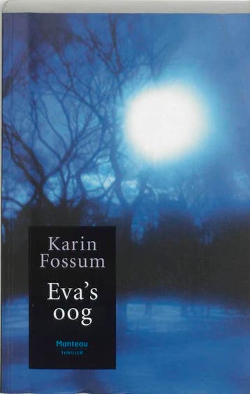 Evas oog / Signature-Manteau crime - Karin Fossum, Verzenden, Gelezen, Karin Fossum
