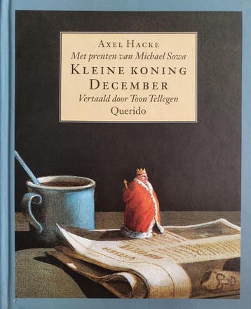 Kleine koning December 9789021464985 A. Hacke, Verzenden, Zo goed als nieuw, A. Hacke