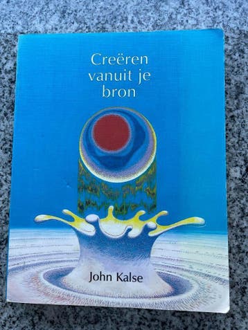 Creëren vanuit je bron, Gelezen, Verzenden, John Kalse, Persoonlijkheidsleer