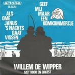 Single - Willem De Wipper - Als Ome Janus s Nacht Gaat Viss, Verzenden, Nieuw in verpakking