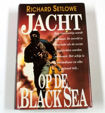 Jacht op de Black Sea 9789041002358 R. Setlowe, Verzenden, Gelezen, R. Setlowe