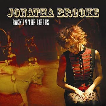 cd - Jonatha Brooke - Back In The Circus, Verzenden, Zo goed als nieuw