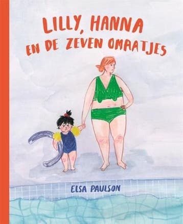 Lilly, Hanna en de zeven omaatjes | 9789048873876 | Elsa, Zo goed als nieuw, Elsa Paulson