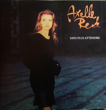 Axelle Red - Sans Plus Attendre, Ophalen of Verzenden, Gebruikt