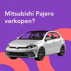 Jouw Mitsubishi Pajero snel en zonder gedoe verkocht.