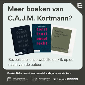 Constitutioneel recht 9789013054934 C.A.J.M. Kortmann, Verzenden, Gelezen, C.A.J.M. Kortmann