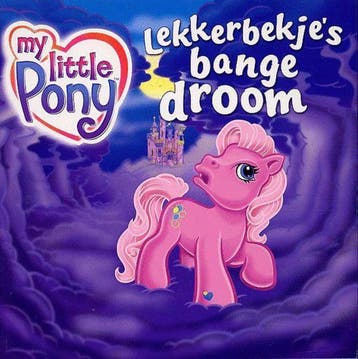 Lekkerbekjes bange droom / My little pony vertelt / N1703/1, Verzenden, Gelezen
