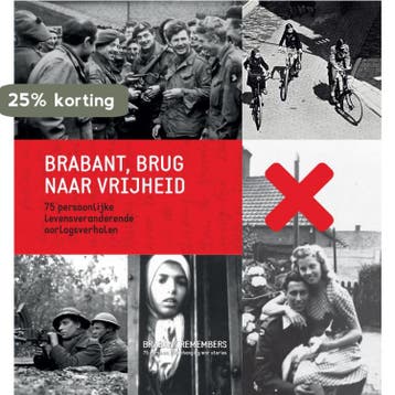 Brabant, brug naar de vrijheid 9789090320717, Boeken, Verzenden, Zo goed als nieuw, Arnoud-Jan Bijsterveld
