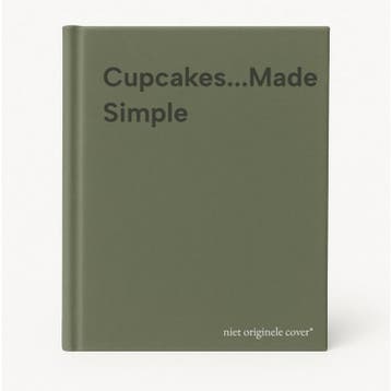 Cupcakes...Made Simple 9781445430553, Verzenden, Zo goed als nieuw