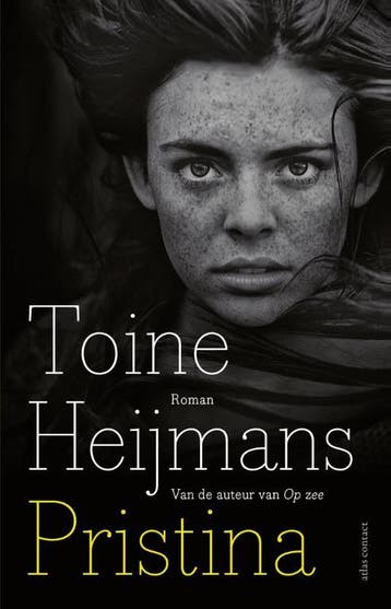 Pristina - Toine Heijmans 9789025445942, Boeken, Verzenden, Zo goed als nieuw, Toine Heijmans