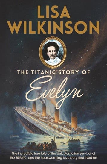 9780733653988 The Titanic Story Of Evelyn, Verzenden, Nieuw, Lisa Wilkinson