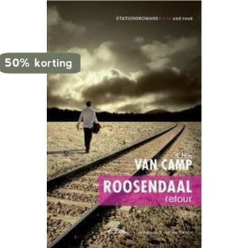 Roosendaal Retour - Chris van Camp 9789461310750, Verzenden, Zo goed als nieuw, Chris van Camp