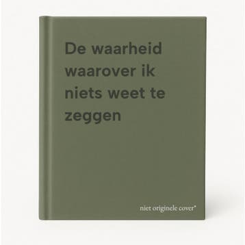 De waarheid waarover ik niets weet te zeggen 9789055735785, Verzenden, Gelezen