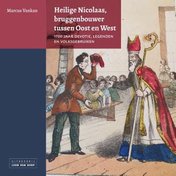 Heilige Nicolaas, bruggenbouwer tussen Oost en West, Boeken, Verzenden, Gelezen, Marcus Vankan