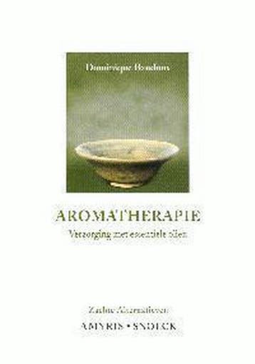 Aromatherapie 9789053494264 Dominique Baudoux, Boeken, Verzenden, Zo goed als nieuw, Dominique Baudoux