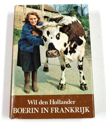 Boerin in Frankrijk - Hollander Bronder 9789021503790, Verzenden, Gelezen, Hollander Bronder