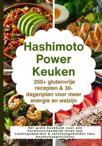 Hashimoto Power Keuken: 250+ Glutenvrije Recepten & 30-Dagen, Ophalen of Verzenden, Nieuw, Maya Balance