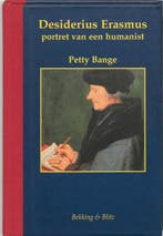Desiderius Erasmus / Miniaturen reeks / 20 9789061096023, Verzenden, Zo goed als nieuw, P. Bange