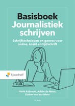 Basisboek Journalistiek schrijven 9789001748968, Boeken, Studieboeken en Cursussen, Zo goed als nieuw