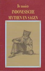 MOOISTE INDONESISCHE MYTHEN EN SAGEN 9789055134564 Auteur, Boeken, Verzenden, Gelezen, Auteur
