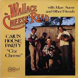 LP gebruikt - Wallace Cheese Read - Cajun House Party, Verzenden, Zo goed als nieuw, Overige formaten