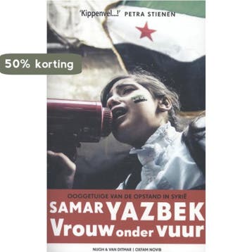 Vrouw onder vuur - Samar Yazbek 9789038896779, Verzenden, Zo goed als nieuw, Samar Yazbek